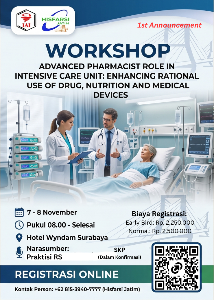 Workshop Nasional “Advanced Pharmacist Role in Intensive Care Unit: Enhancing Rational Use of Drug, Nutrition and Medical Devices”